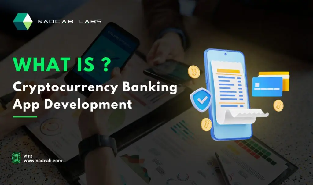 Cryptocurrency Banking App Development