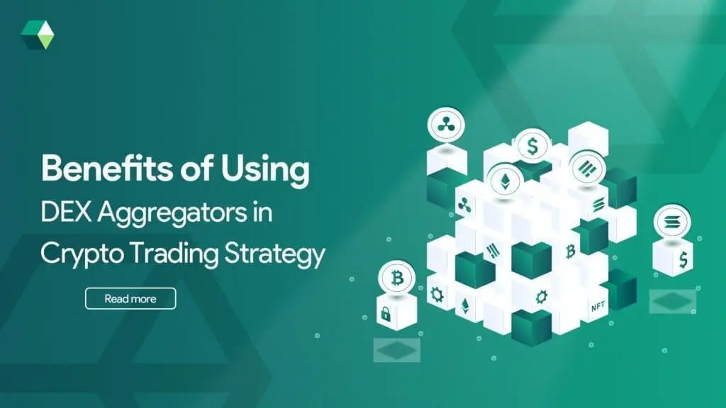 Dex Aggregators Benefits