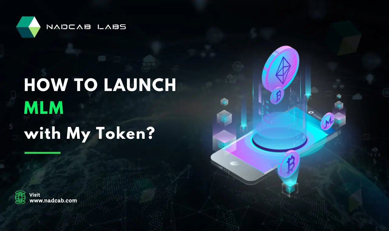 Launch MLM