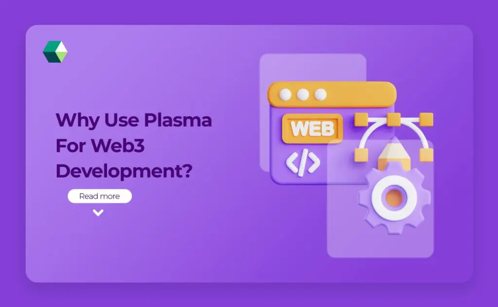 What is Plasma in Web3 Development?
