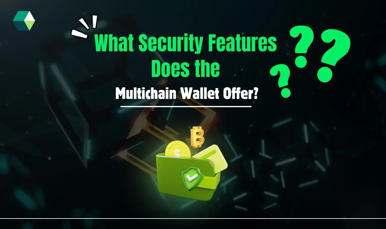 Multi Chain Wallet