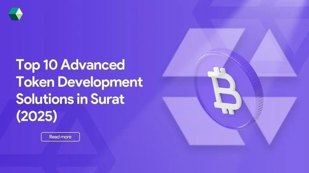 top-10-advanced-token-development-solutions-in-surat-2025