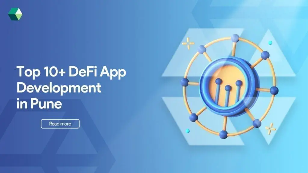 Top 10+ DeFi App Development in Pune