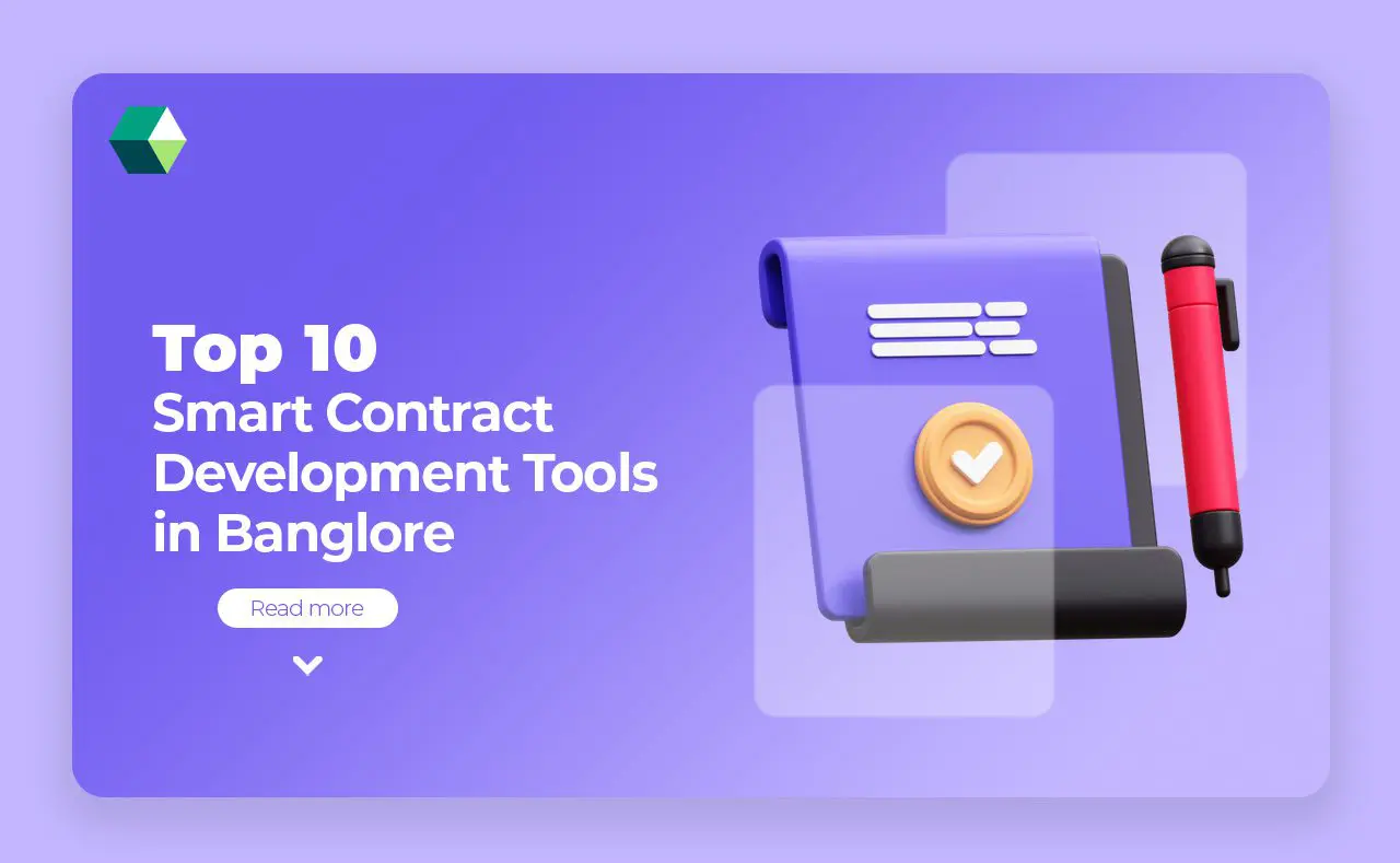top 10 smart contract development tools in banglore