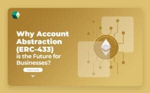 account abstraction future for businesses