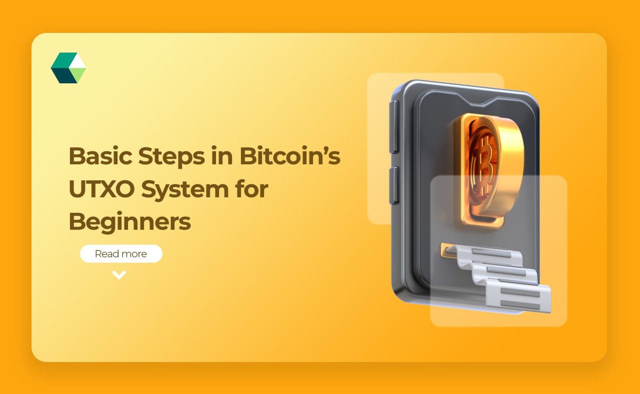 Basic Steps in Bitcoin’s UTXO System for Beginners