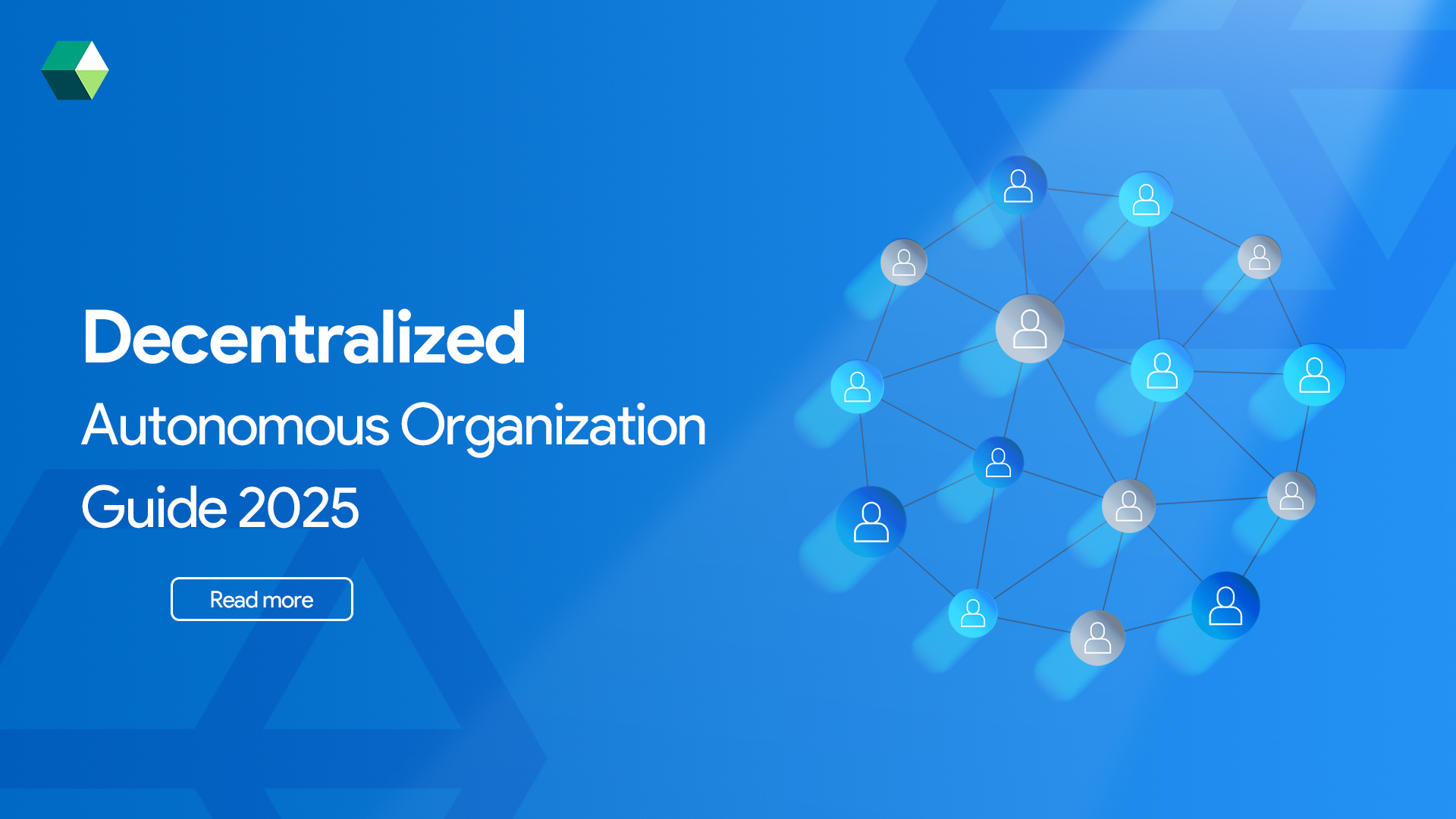 Decentralized Autonomous Organization Guide for 2025
