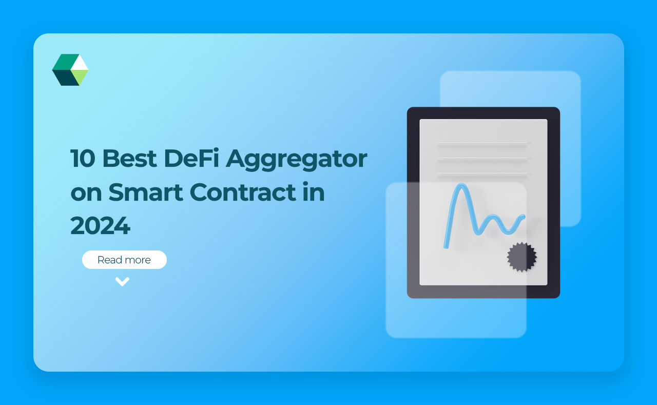 10 Best DeFi Aggregator on Smart Contract in 2024