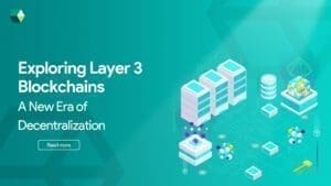 Layer 3 Blockchains
