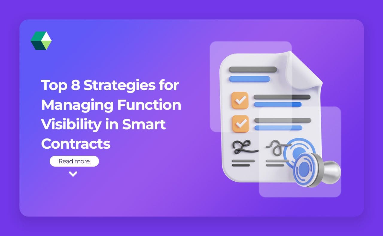 Top 8 Strategies for Managing Function Visibility in Smart Contracts