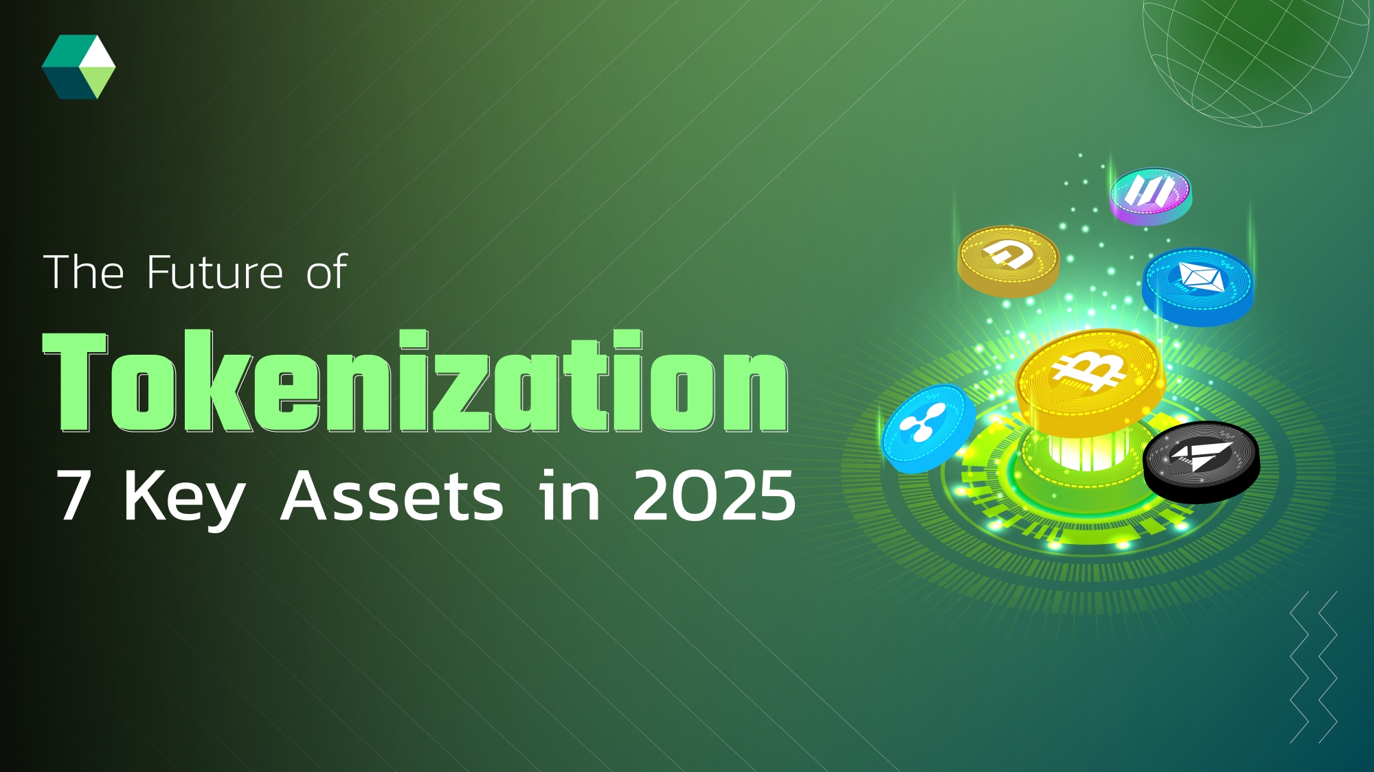 The Future of Tokenization: 7 Key Assets in 2025
