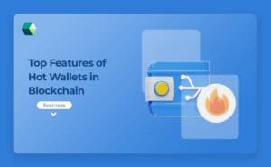 Hot Wallets