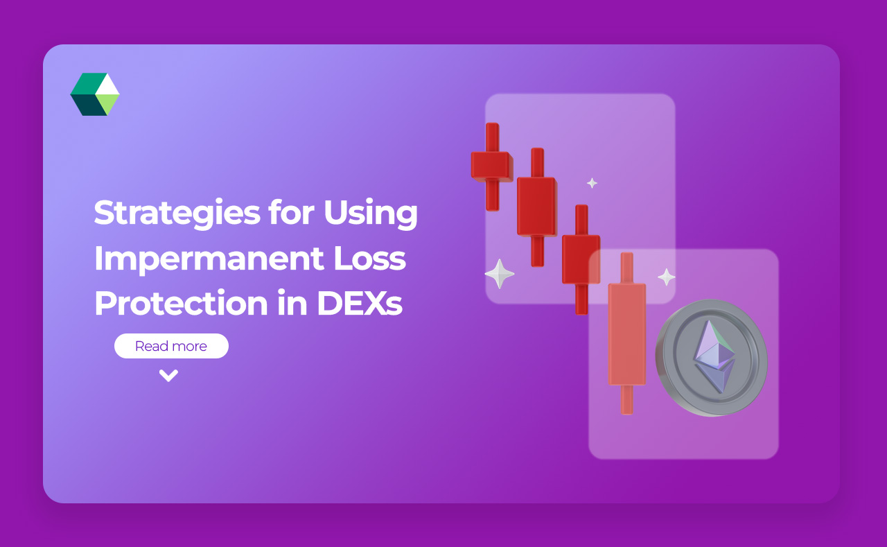 Strategies for Using Impermanent Loss Protection in DEXs