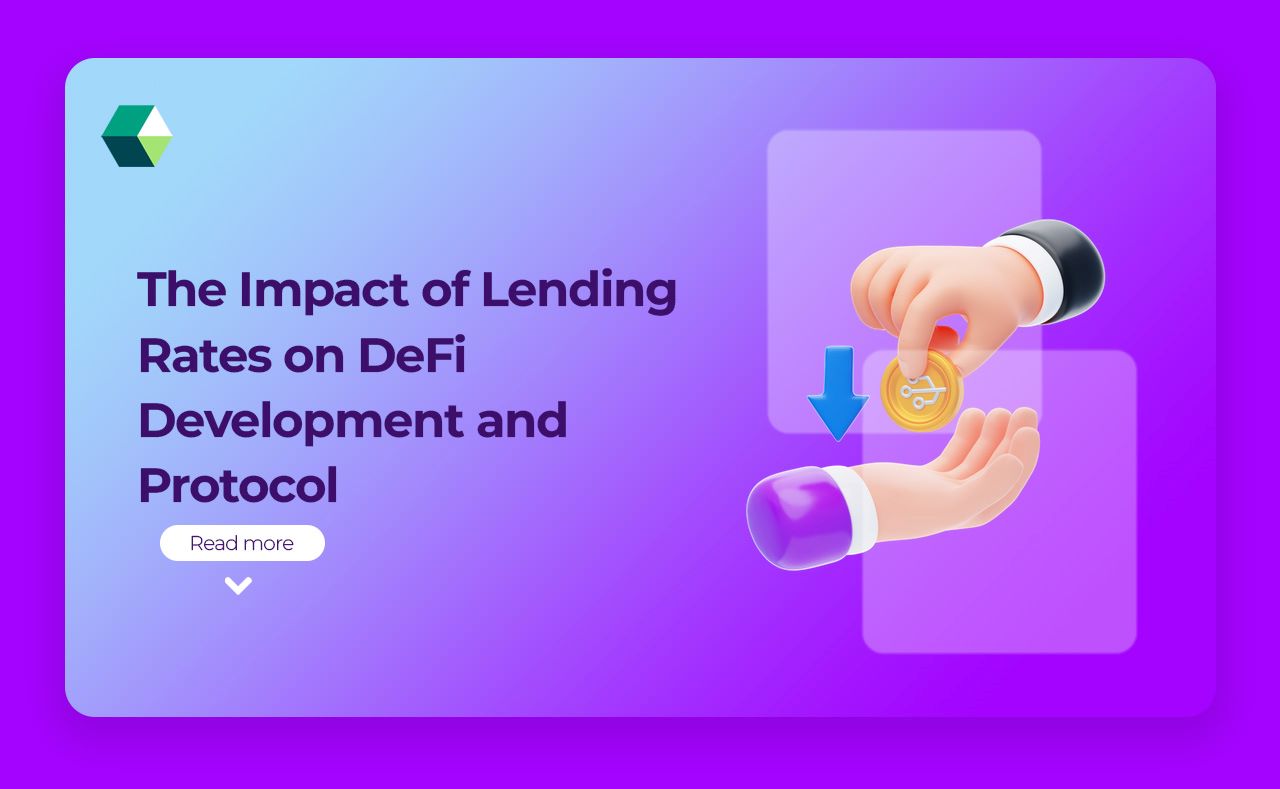 The Impact of Lending Rates on DeFi Development and Protocols