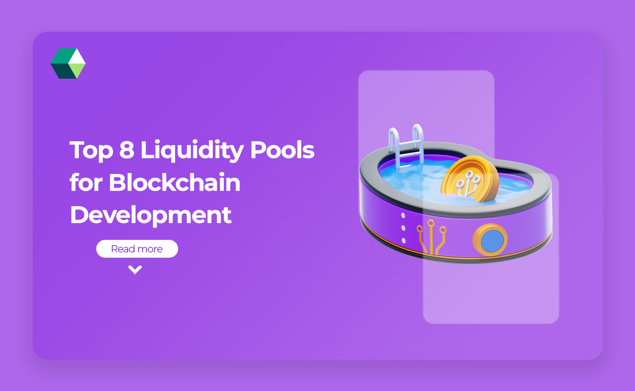 Top 8 Liquidity Pools for Blockchain Development