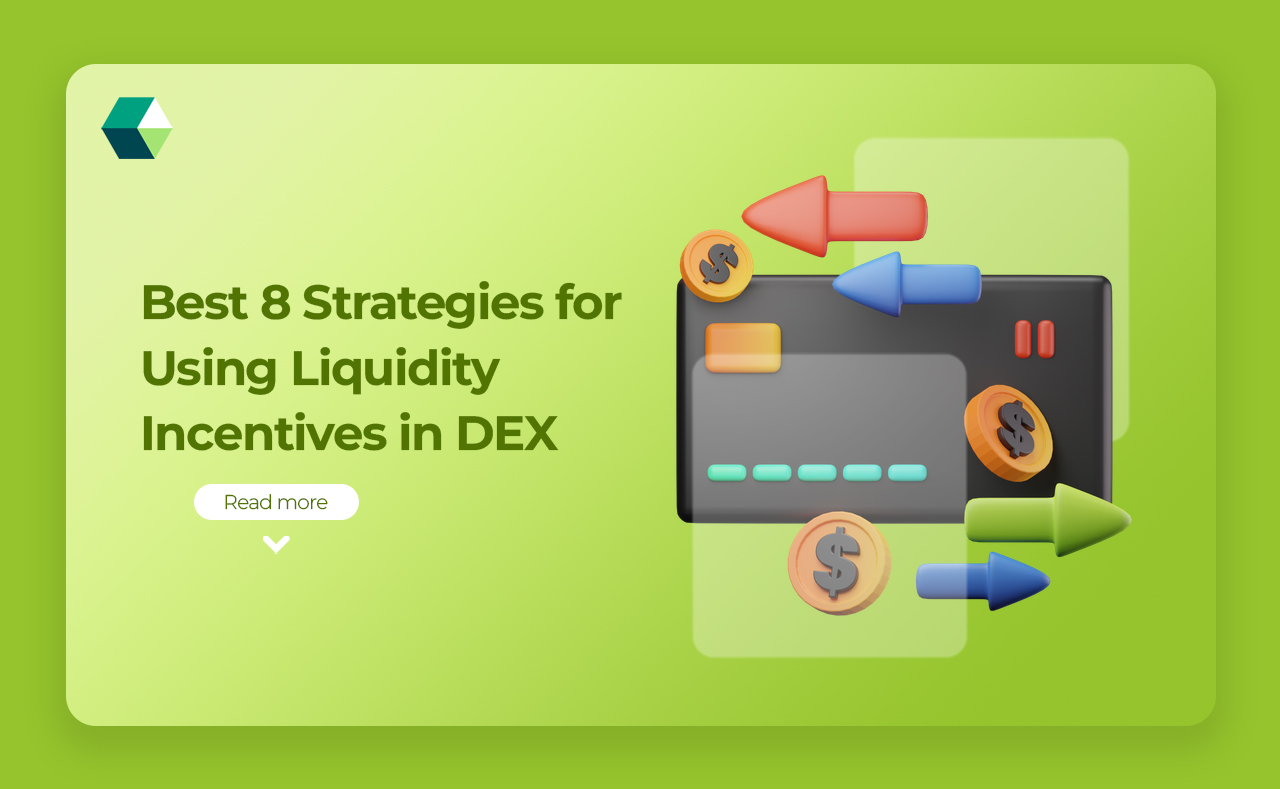 Best 8 Strategies for Using Liquidity Incentives in DEX