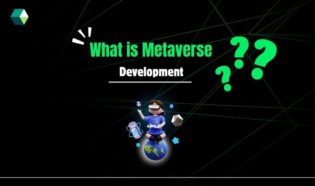 Metaverse Development