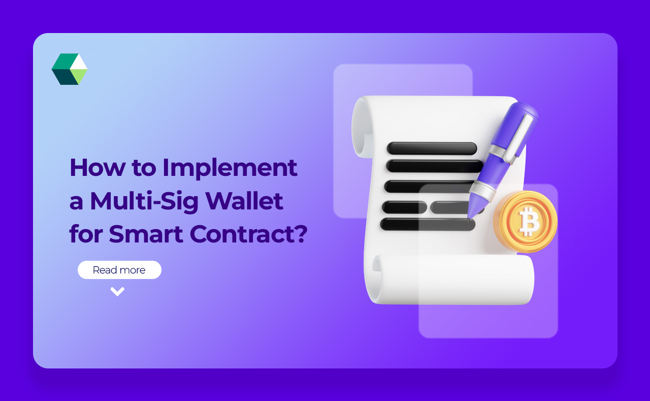 How to Implement a Multi-Sig Wallet for Smart Contract?