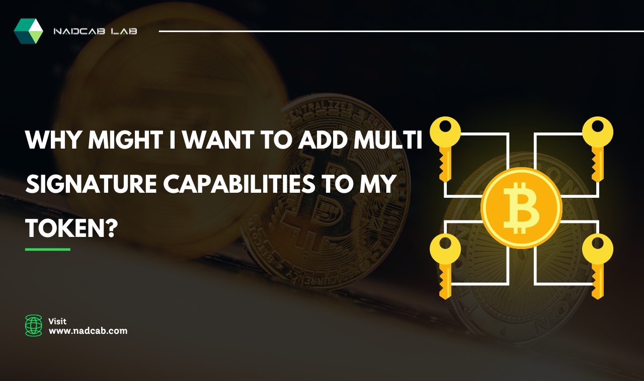 Multi-Signature Capabilities