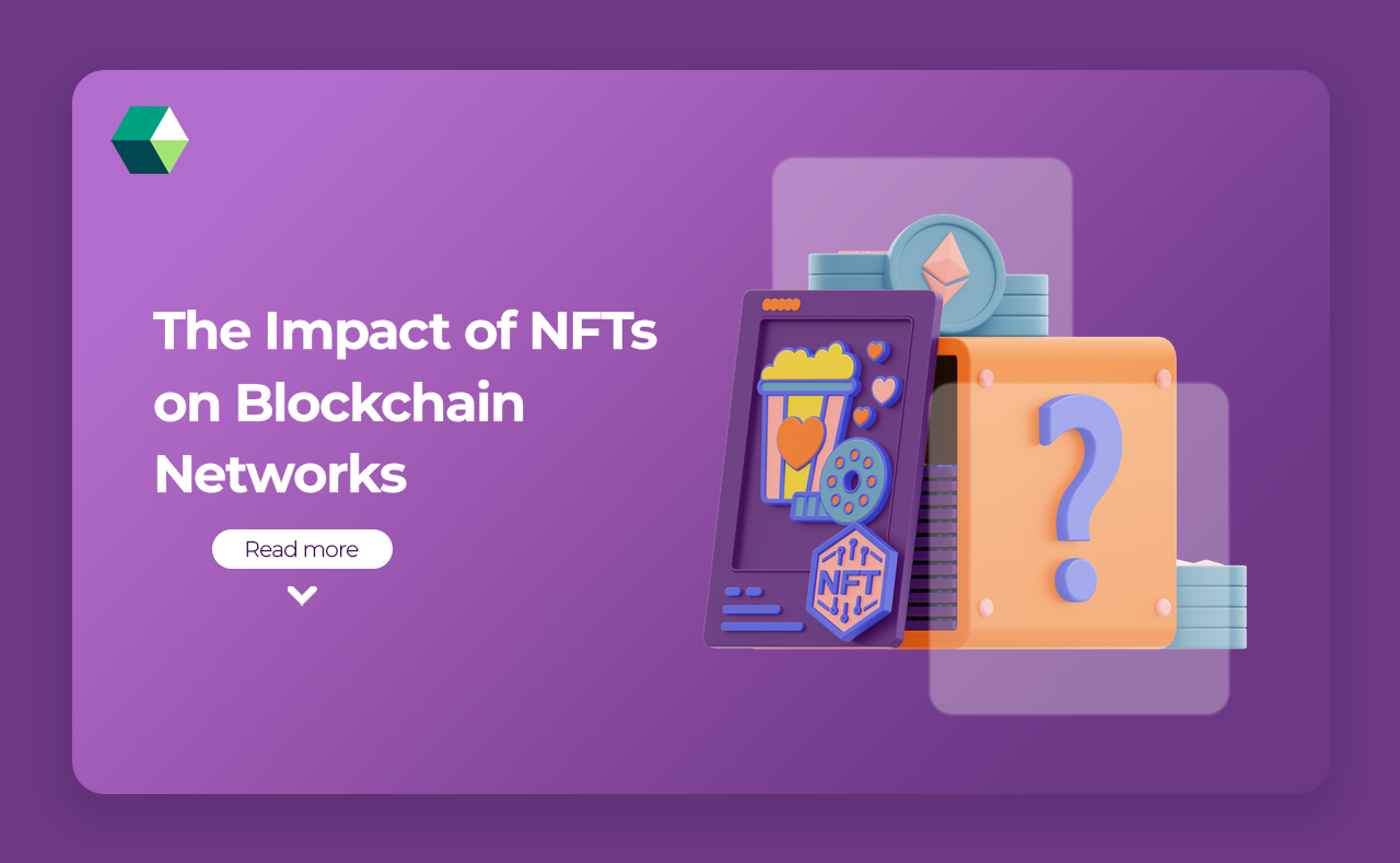 The Impact of NFTs on Blockchain Networks