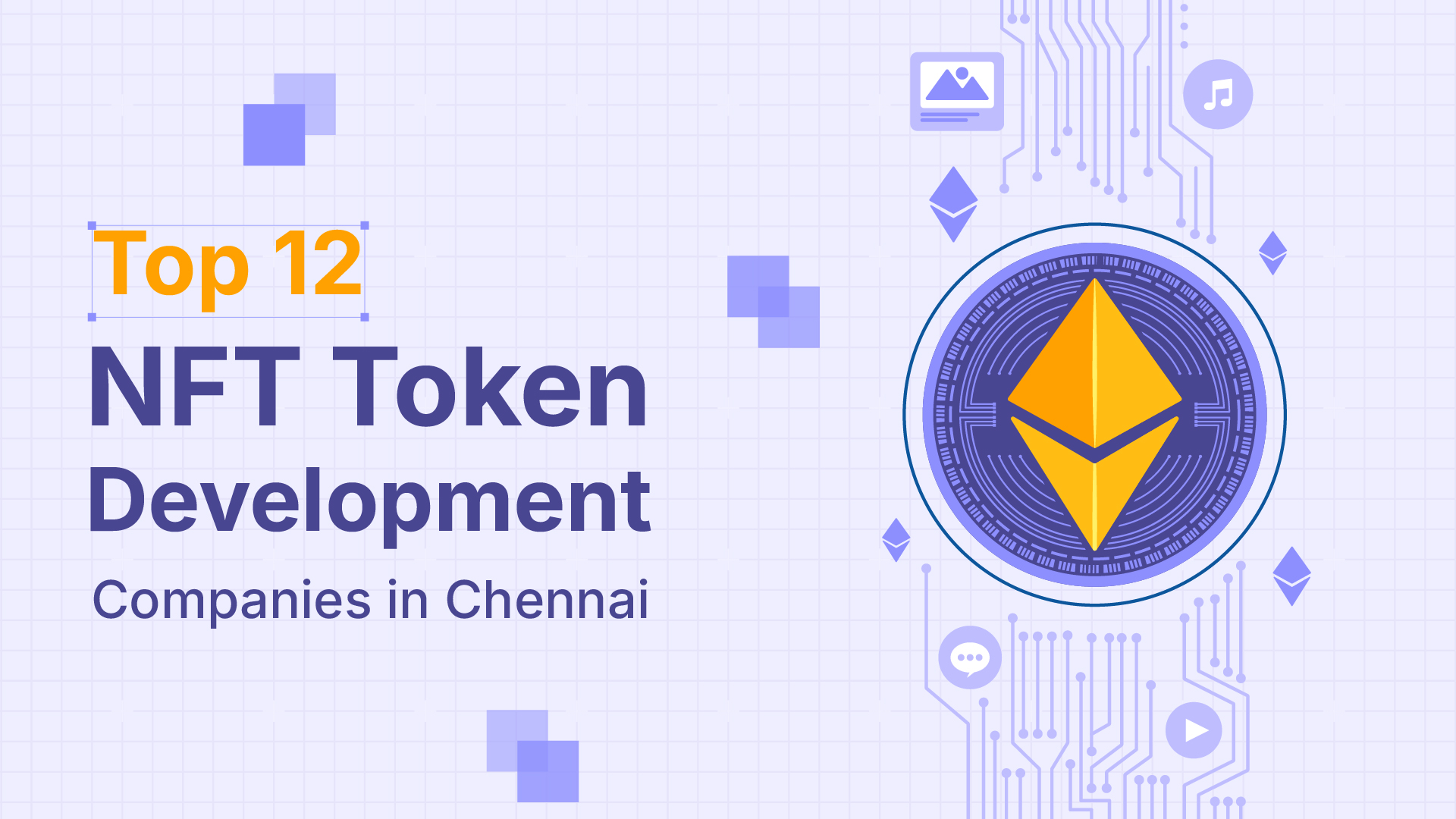 Top 12 NFT Token Development Companies in Chennai