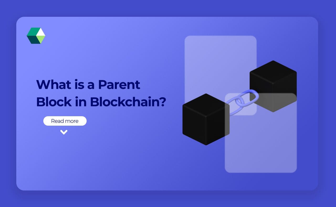 What is a Parent Block in Blockchain?
