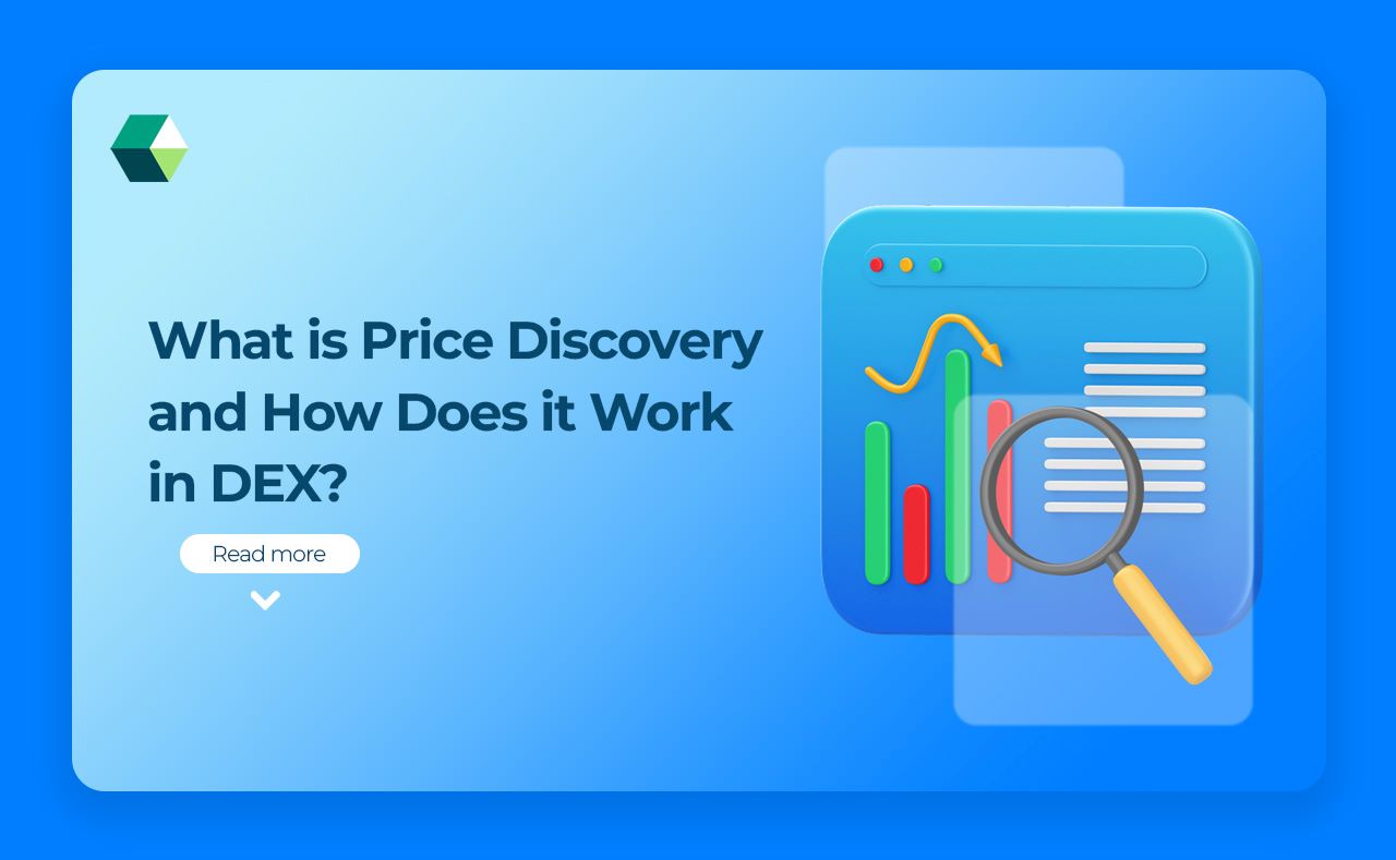 What is Price Discovery and How Does it Work in DEX?