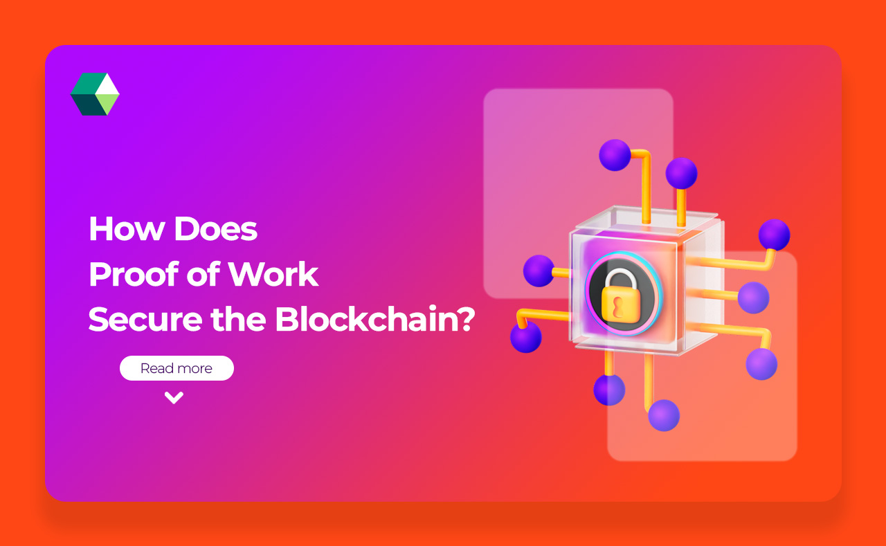 How Does Proof of Work Secure the Blockchain?