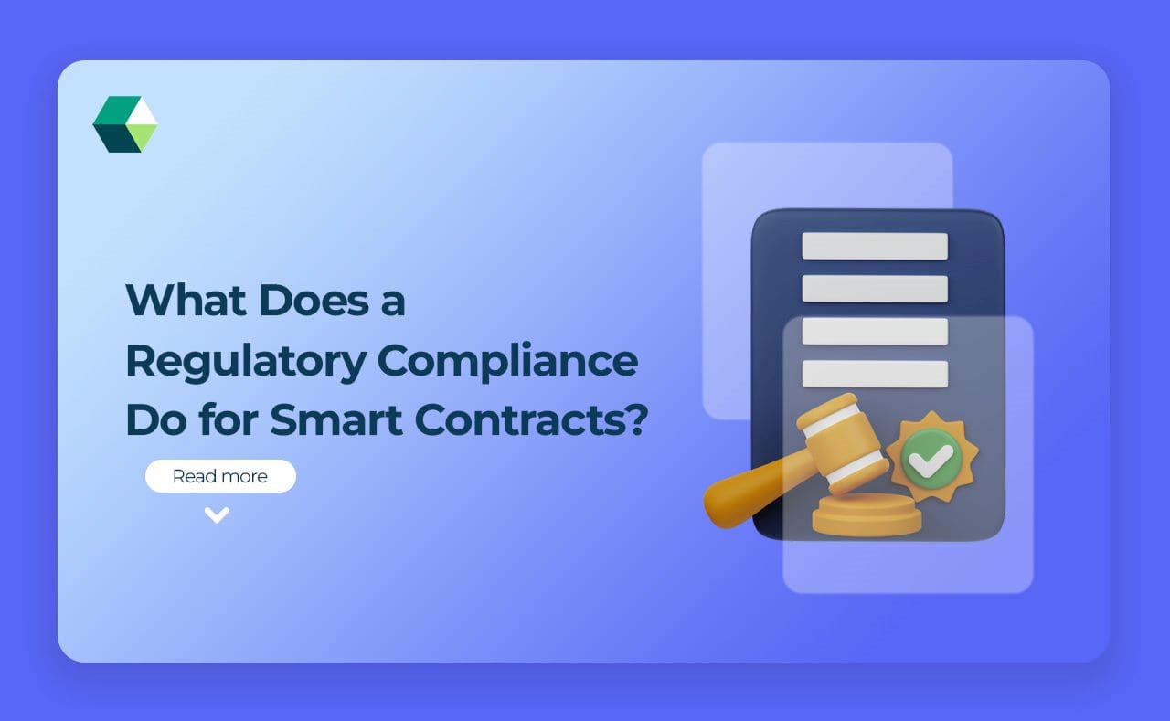 What Does a Regulatory Compliance Do for Smart Contracts?