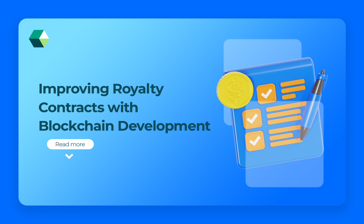 Improving Royalty Contracts with Blockchain Development