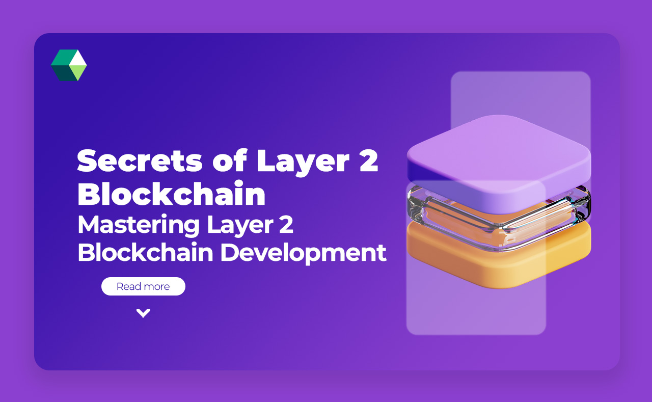 Secrets of Layer 2 Blockchain | Mastering Layer 2 Blockchain Development