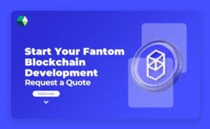 start-your-fantom-blockchain-development