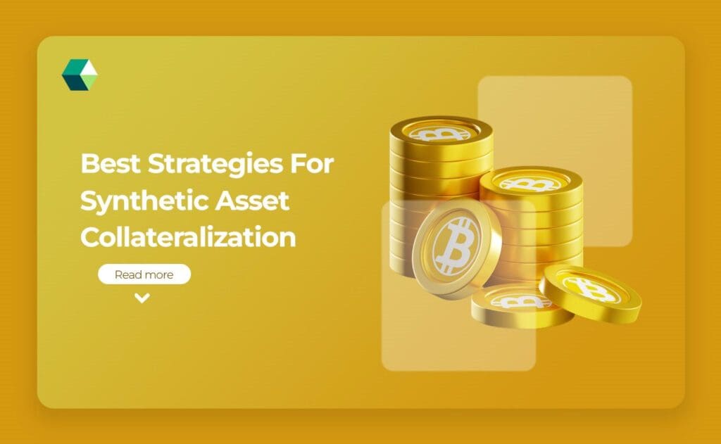 Synthetic Asset Collateralization