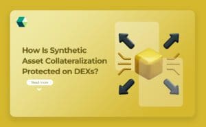 synthetic-asset-collateralization-protected-in-dex