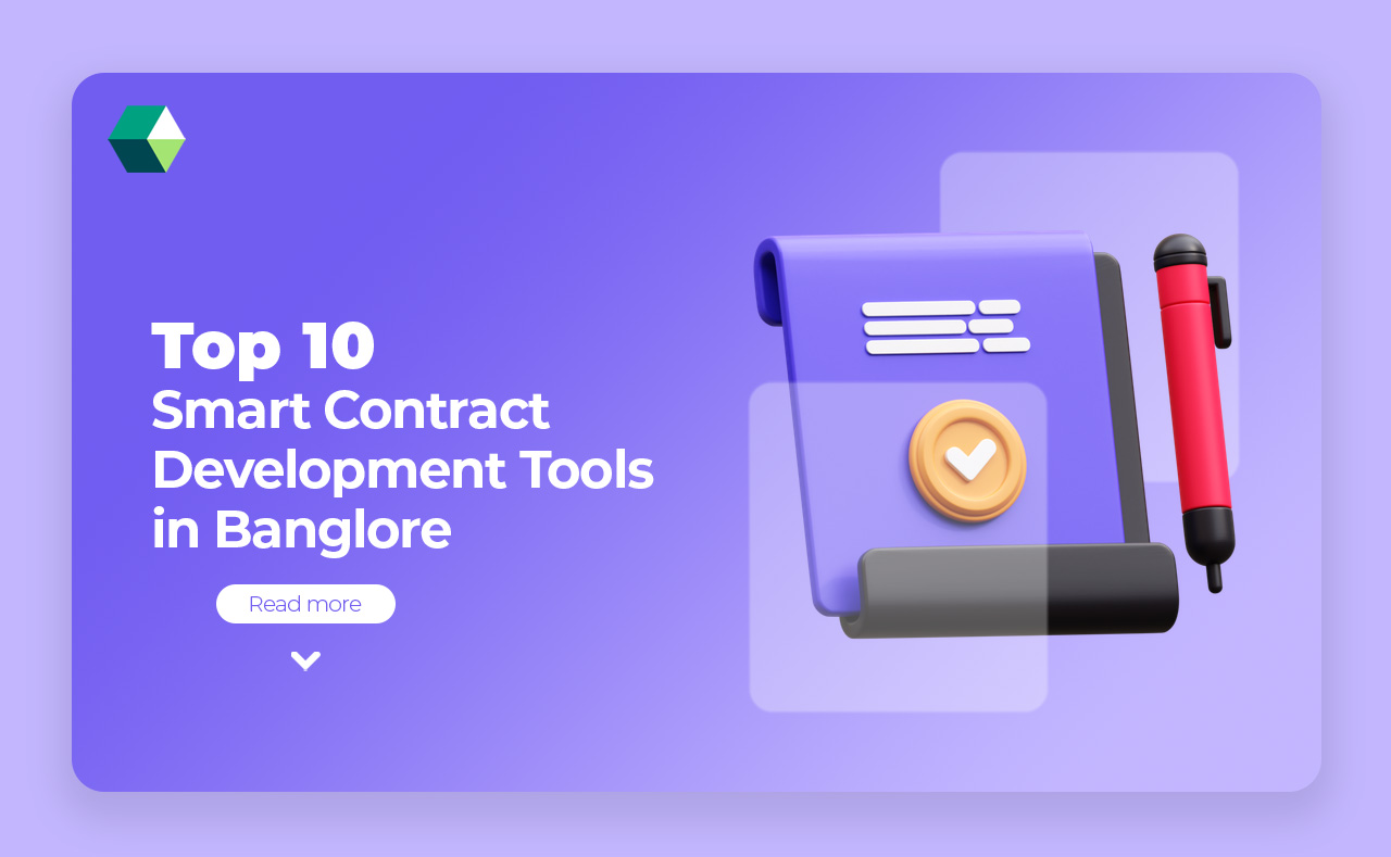 top 10 smart contract development tools in banglore