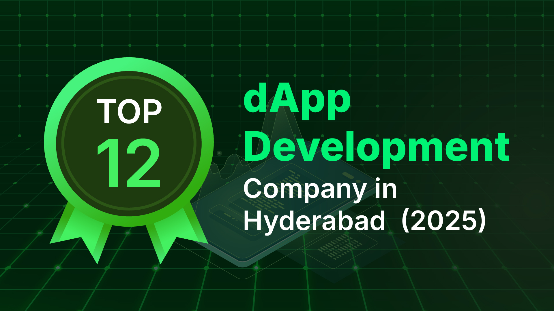 Top 12 dApp Development Company in Hyderabad (2025)