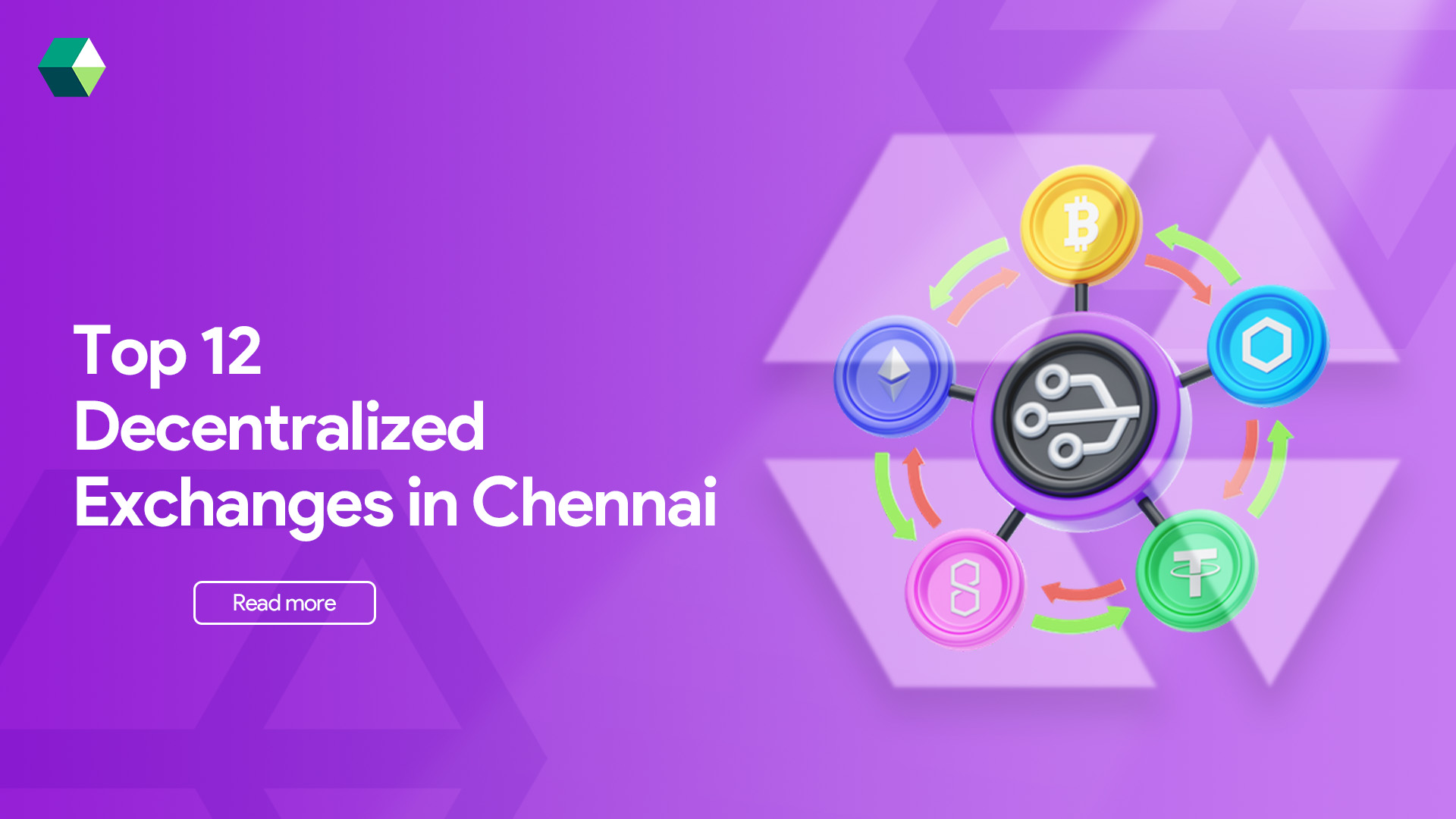 Top 12 Decentralized Exchanges in Chennai