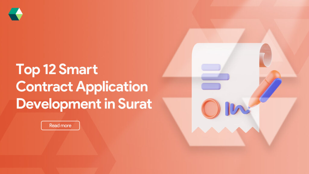 top-12-smart-contract-application-development-in-surat