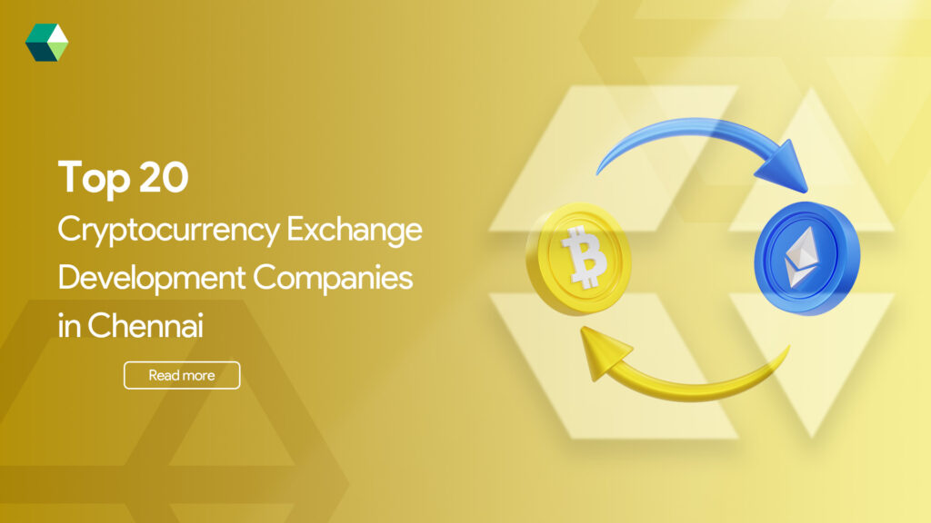 top-20-cryptocurrency-exchange-development-companies-in-chennai