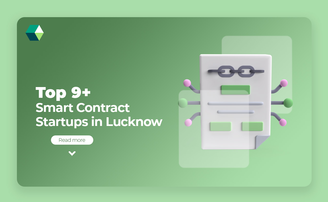 top 9 smart contract startups in lucknow