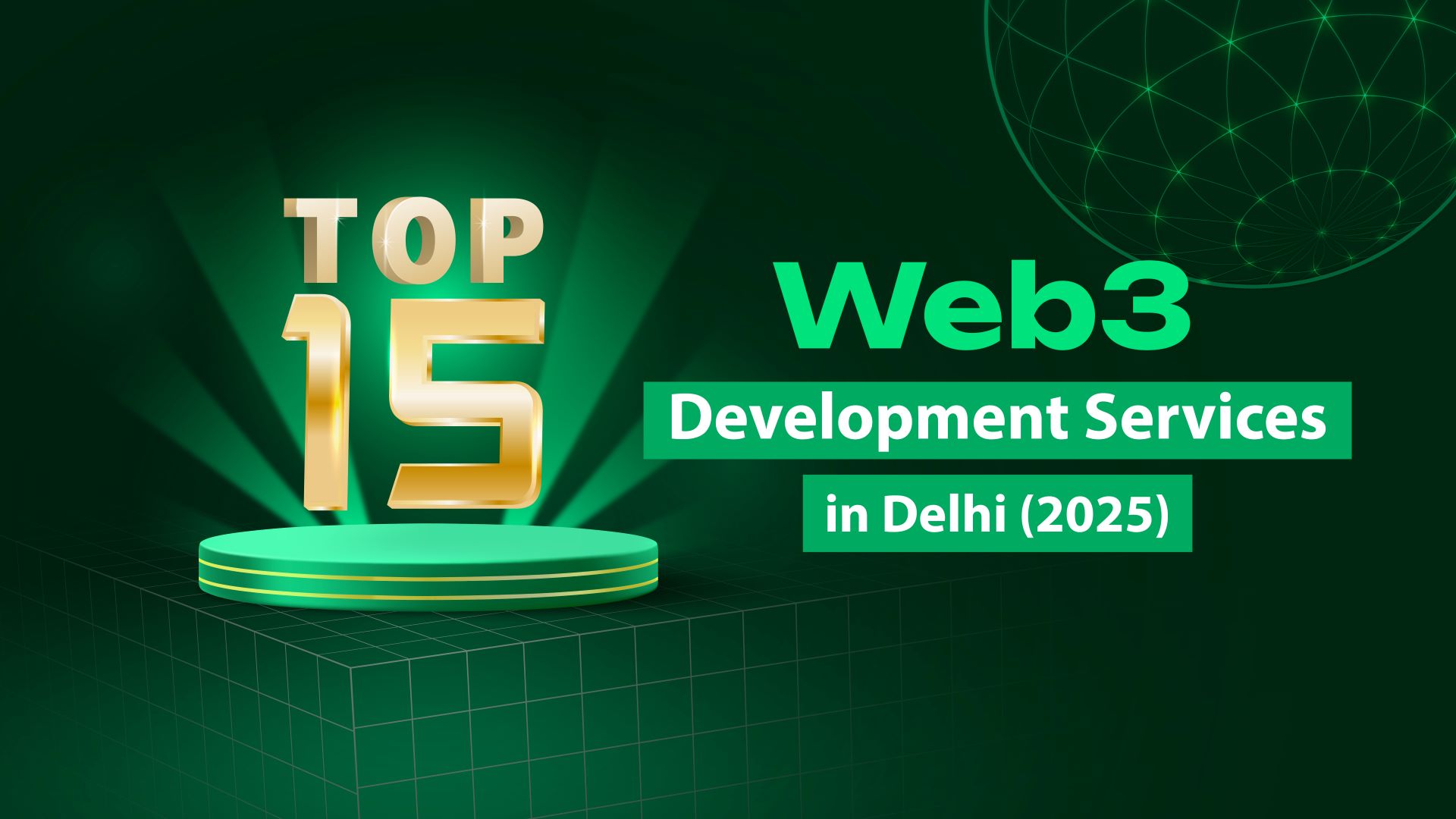 Top 15+ Web3 Development Services in Delhi (2025)