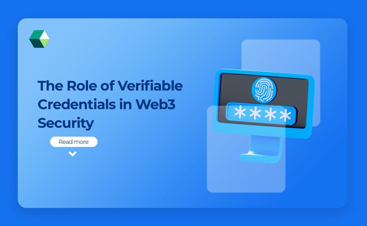The Role of Verifiable Credentials in Web3 Security