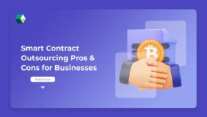 smart-contract-outsourcing-pros-and-cons-for-businesses