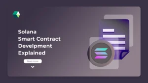 solana-smart-contract-development-explained